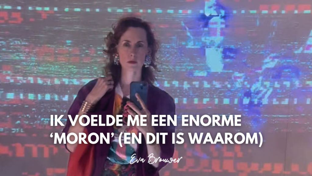 Pak je Podium TV 285 Ik voelde me een enorme ‘moron’ (en dit is waarom) blog